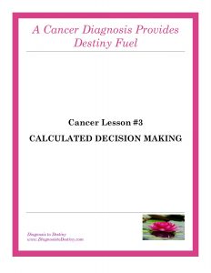 Cancer Lesson 3 Calculated Decision Making